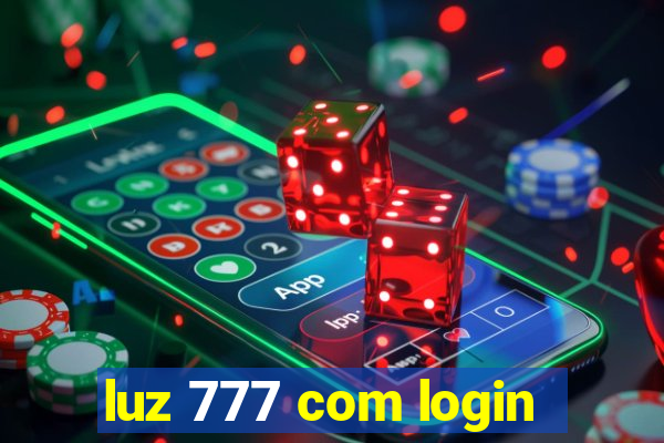 luz 777 com login